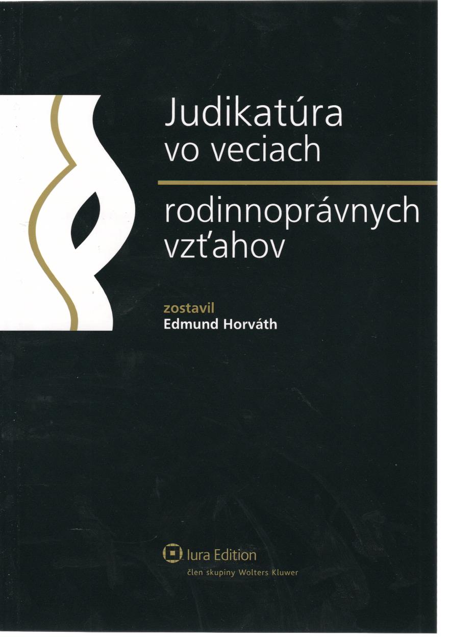 Judikatúra vo veciach rodinnoprávnych vzťahov