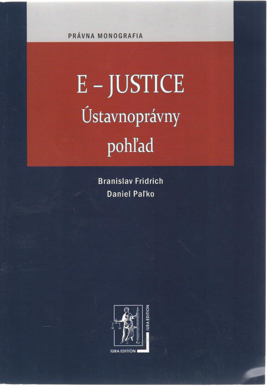 E-Justice (Ústavnoprávny pohľad)