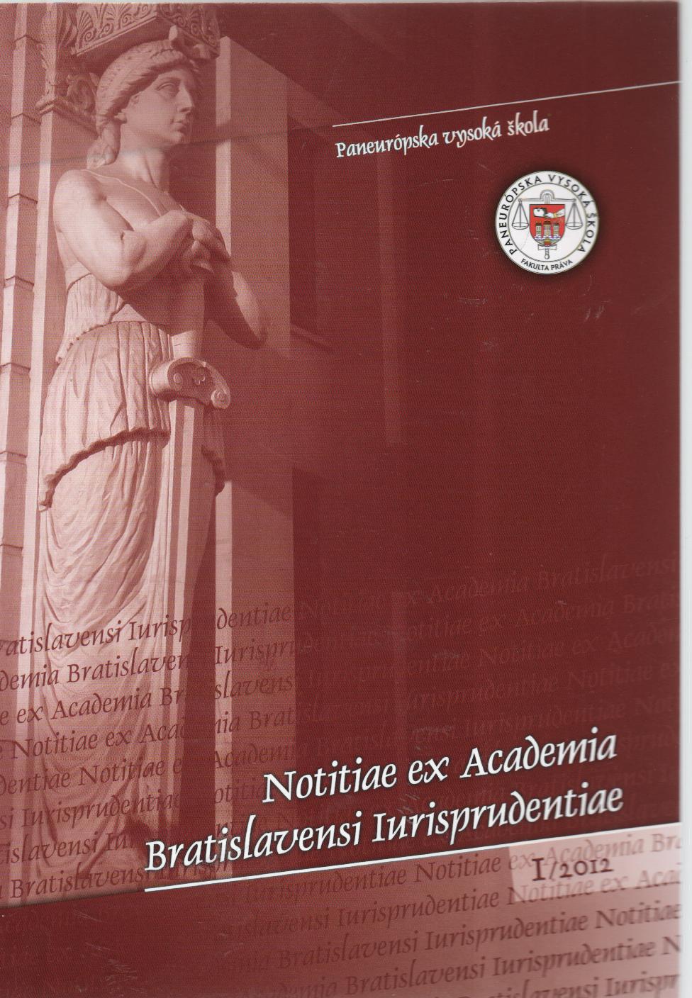 1/2012 Notitiae ex Academia Bratislavensi Iurisprudentiae