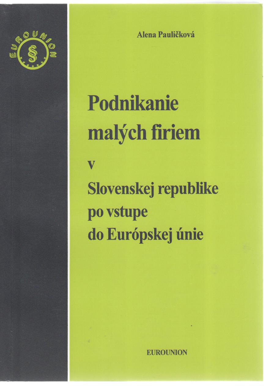 Podnikanie malých firiem v Slovenskej republike po vstupe do Európskej únie