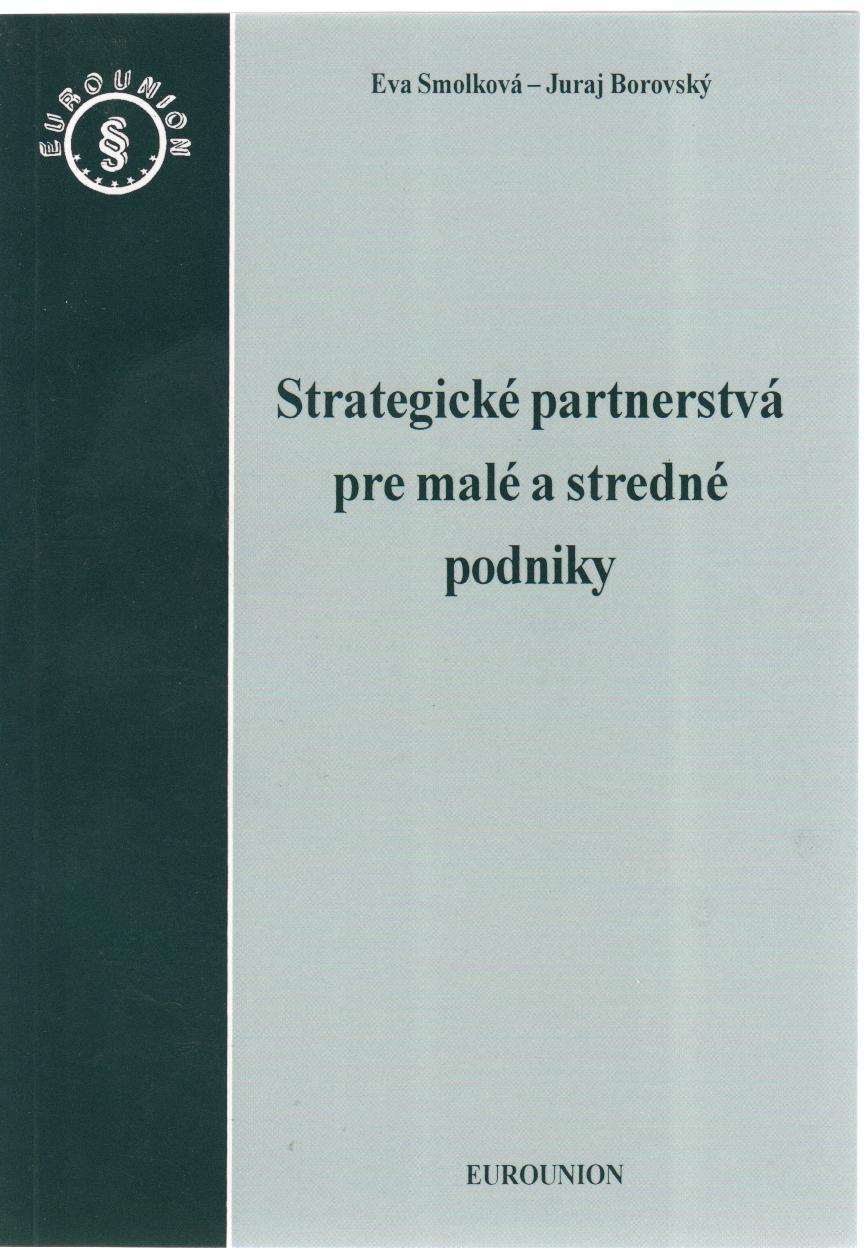 Strategické partnerstvá pre malé a stredné podniky