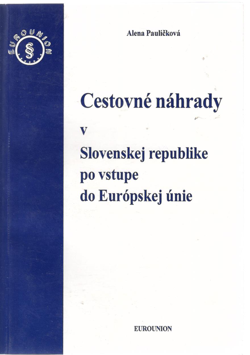 Cestovné náhrady v Slovenskej republike po vstupe do Európskej únie