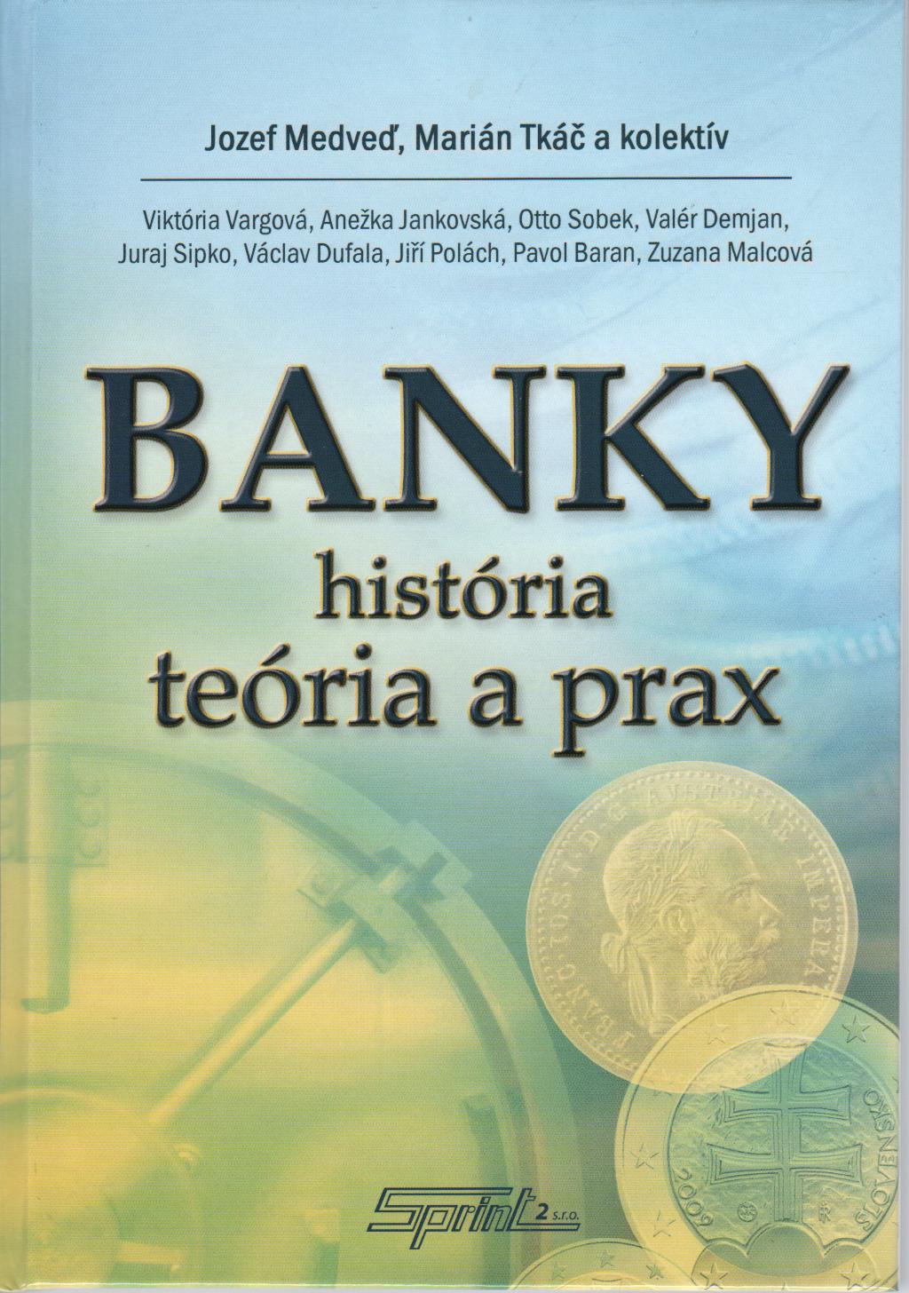 Banky - história, teória a prax