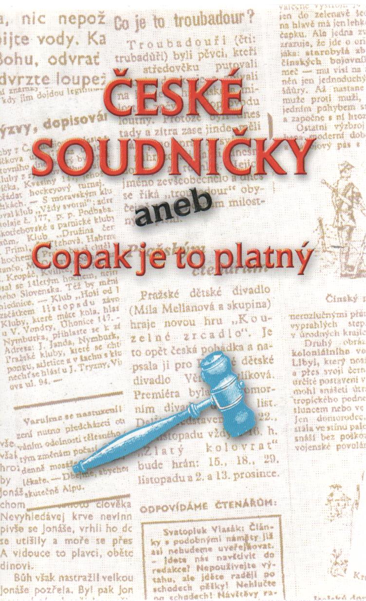 České soudničky aneb Copak je to platný