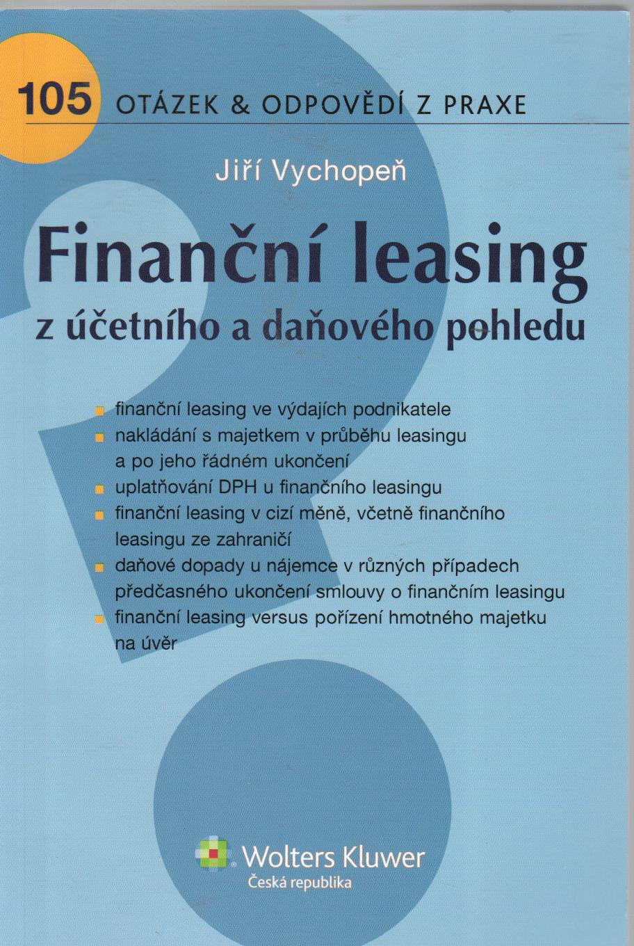 Finanční leasing z účetního a daňového pohledu