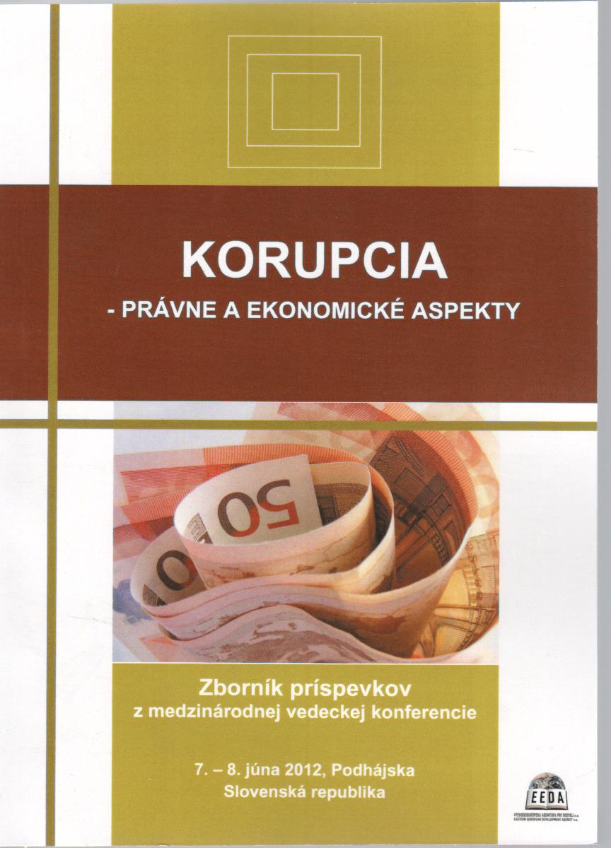 Korupcia - právne a ekonomické aspekty