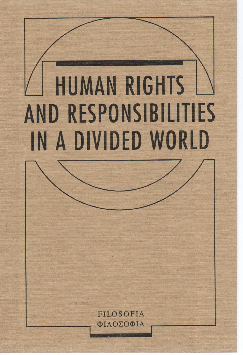 Human Rights and Responsibilities in a Divided World