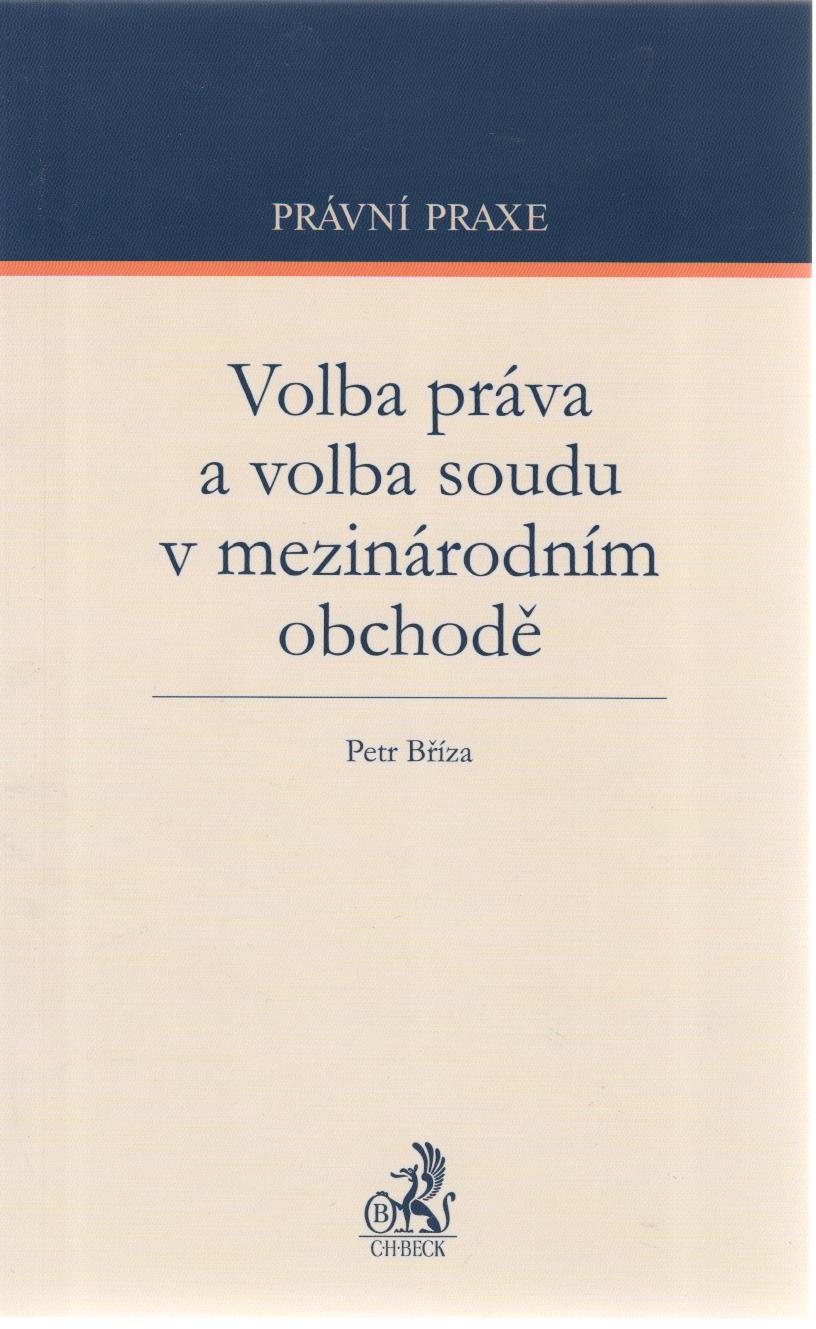 Volba práva a volba soudu v mezinárodním obchodě