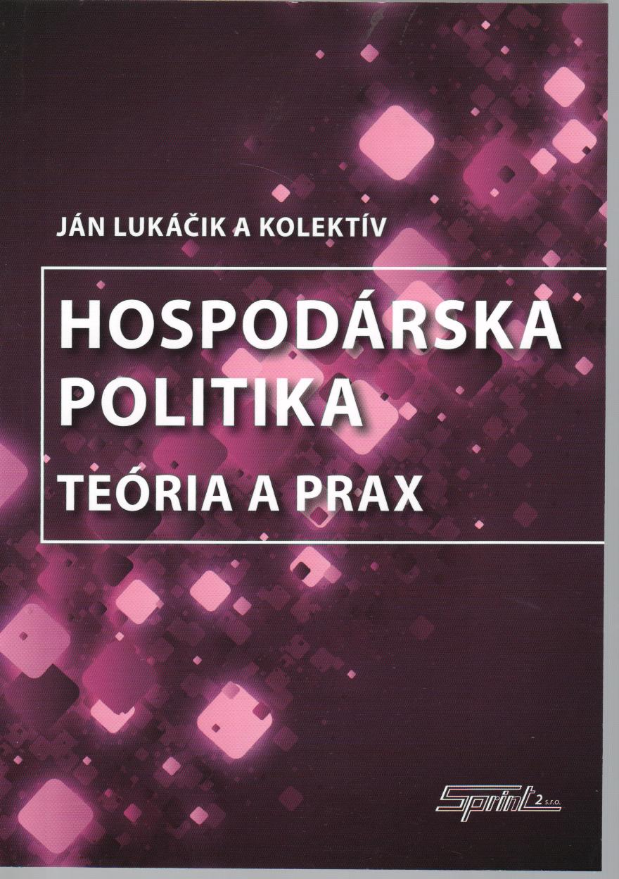 Hospodárska politika. Teória a prax