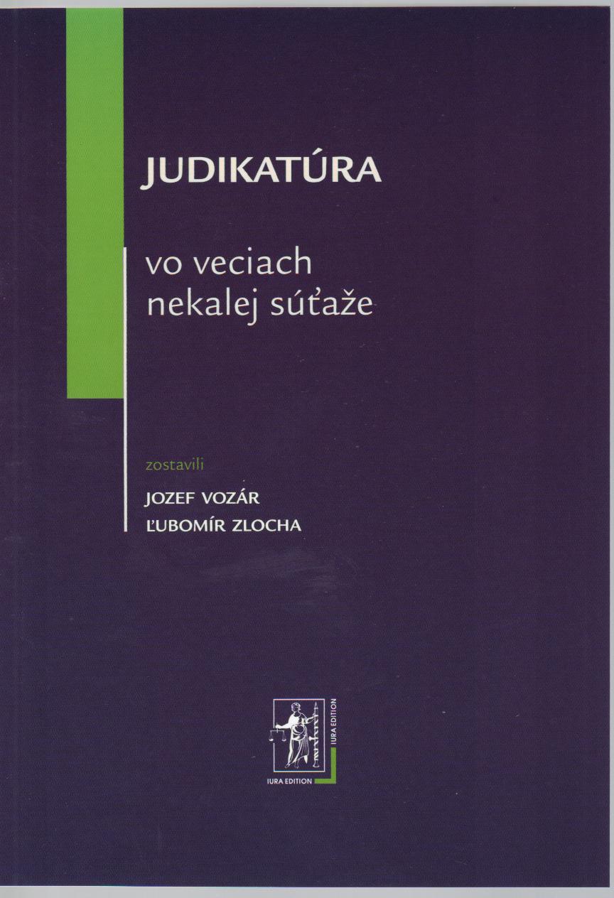 Judikatúra vo veciach nekalej súťaže