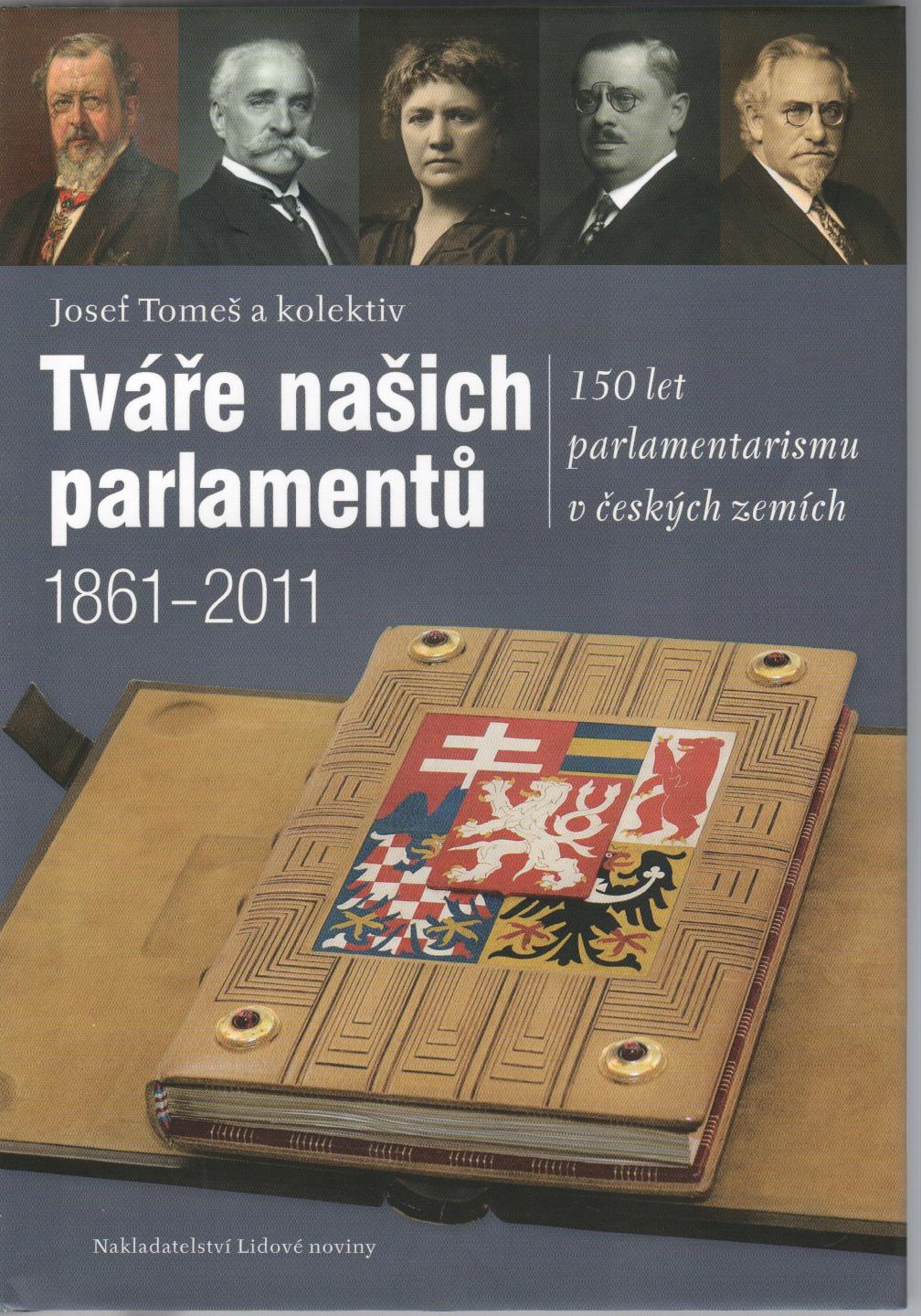 Tváře našich parlamentů 1861-2011