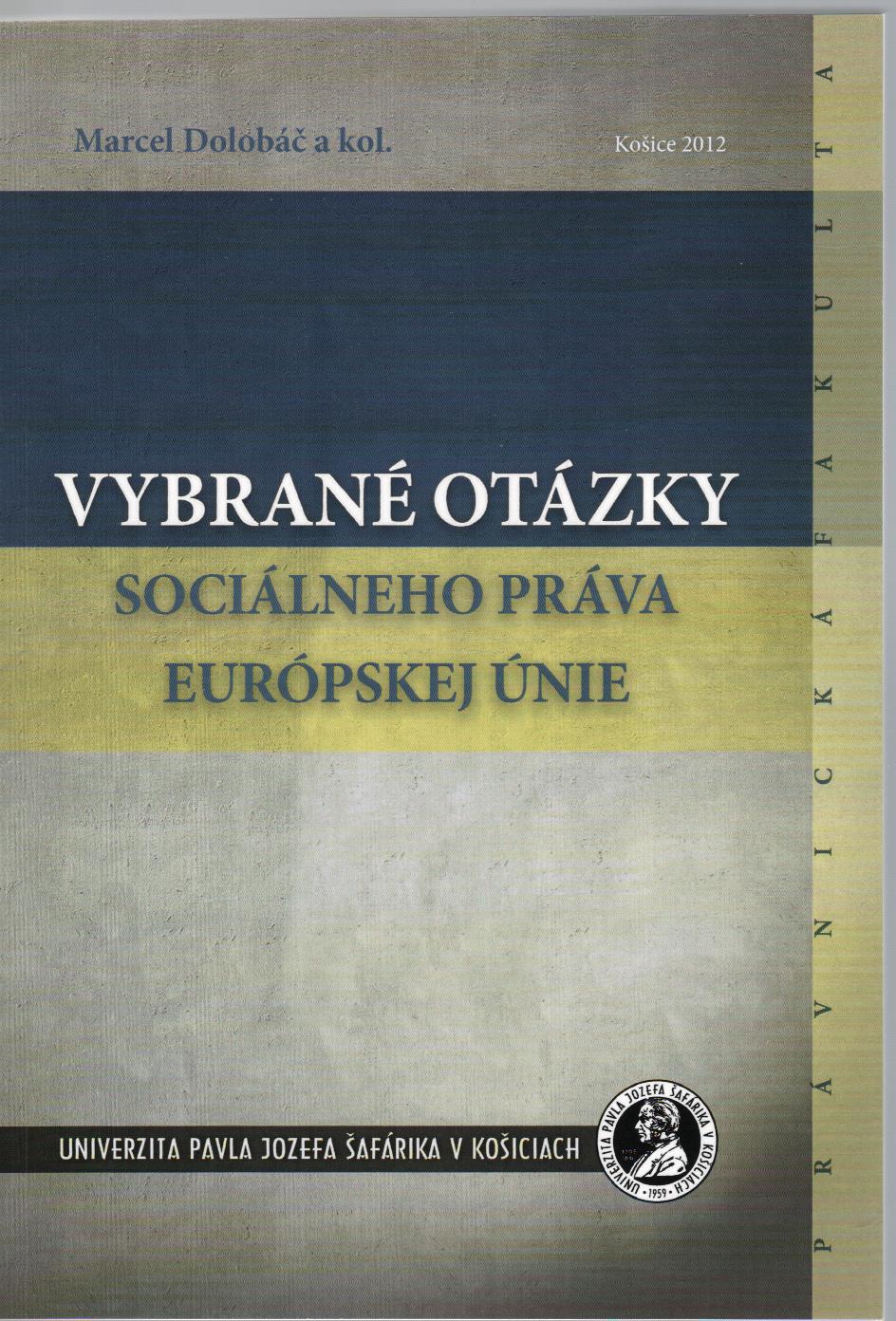 Vybrané otázky sociálneho práva Európskej únie