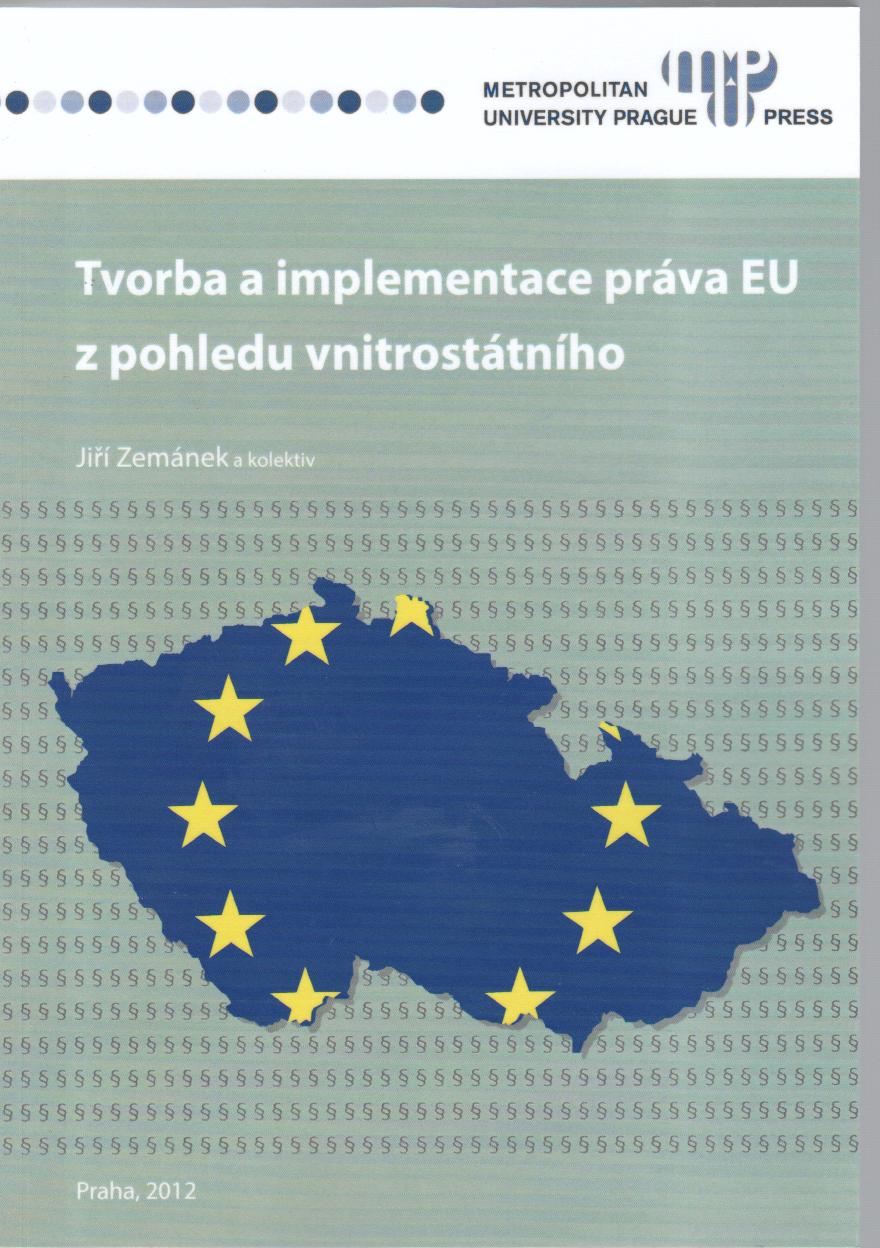 Tvorba a implementace práva EU z pohledu vnitrostátního