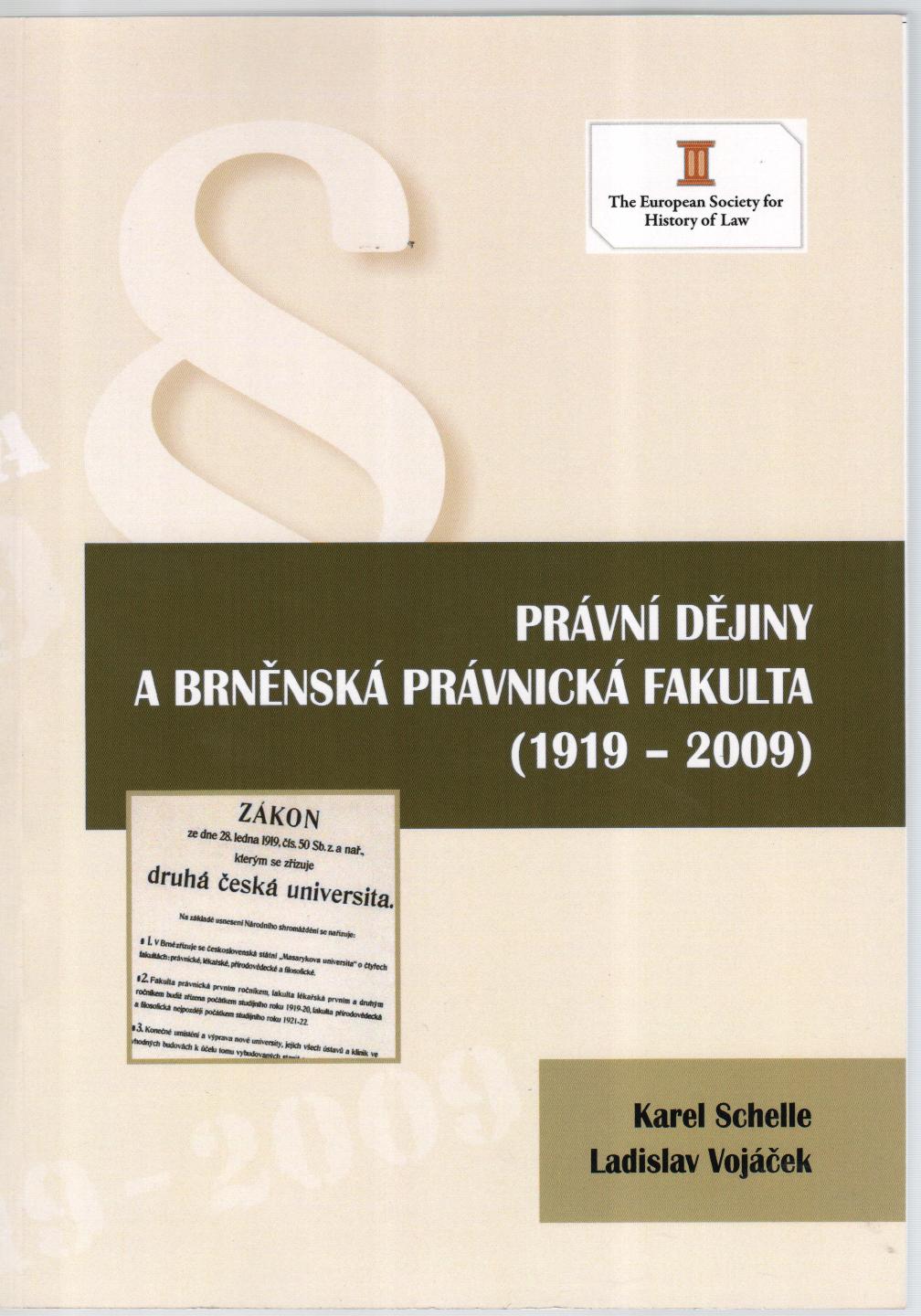 Právní dějiny a brněnská právnická fakulta (1919-2009)