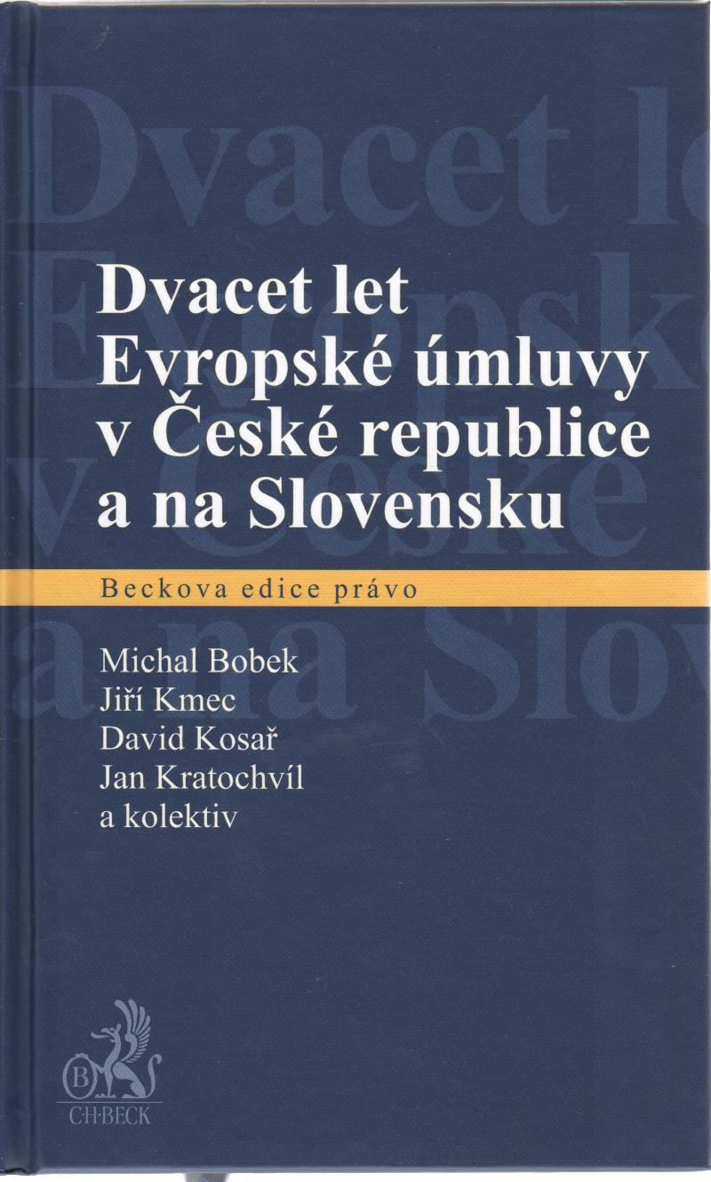 Dvacet let Evropské úmluvy v České republice a na Slovensku