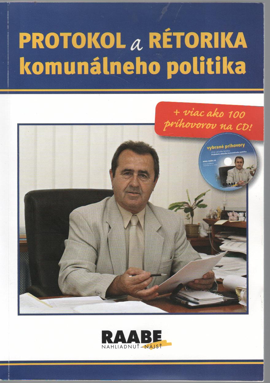 Protokol a rétorika komunálneho politika + CD