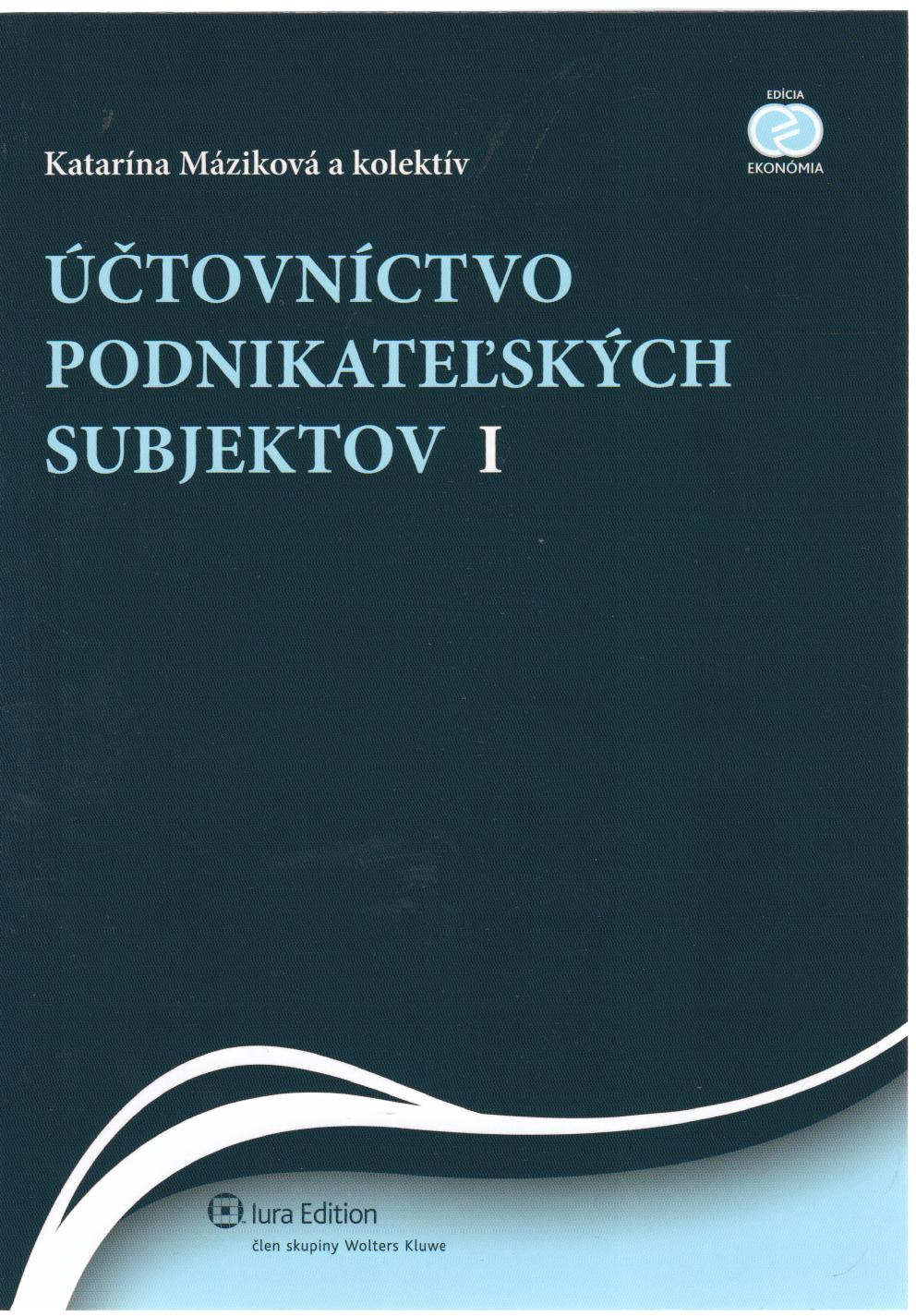 Účtovníctvo podnikateľských subjektov I