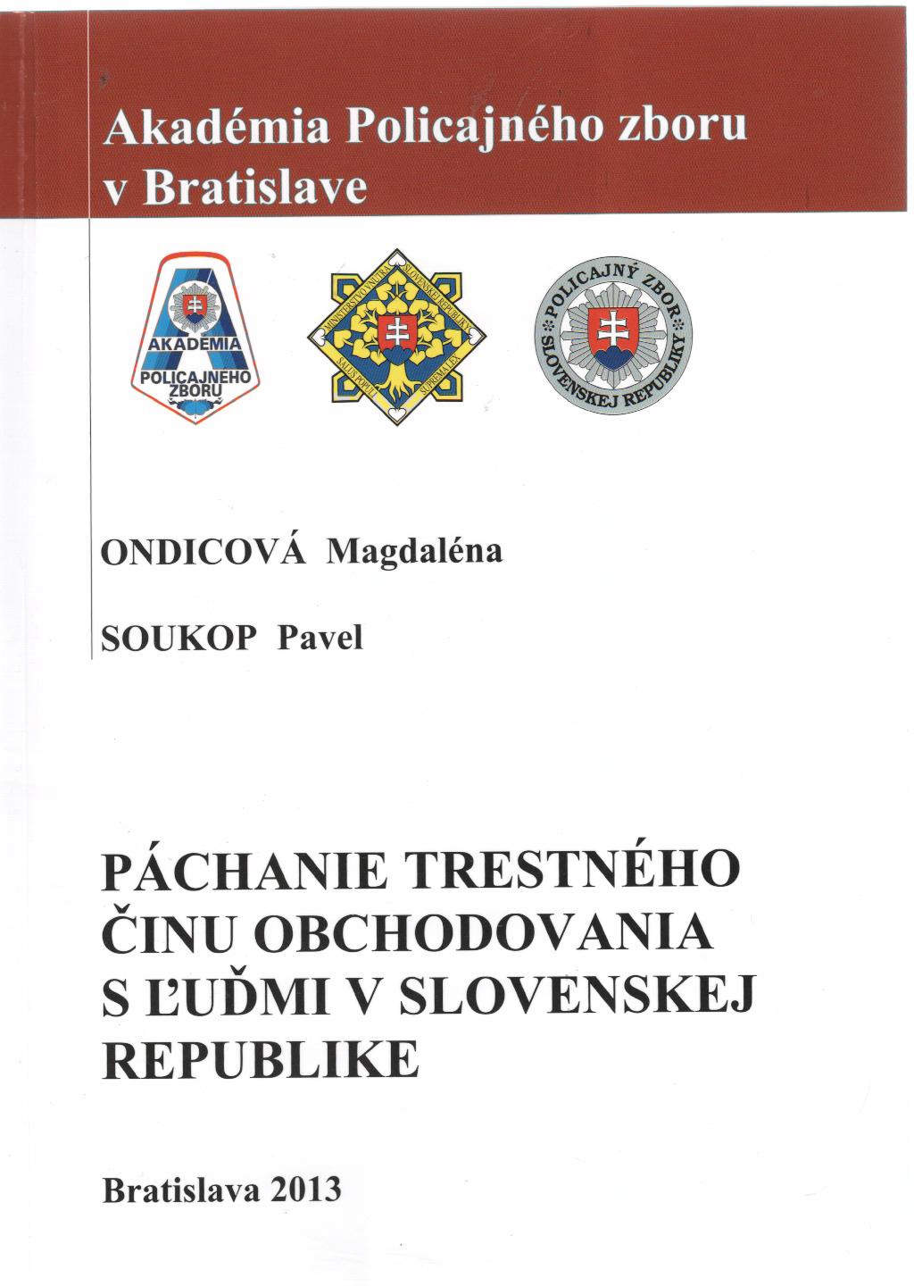Páchanie trestného činu obchodovania s ľuďmi v Slovenskej republike