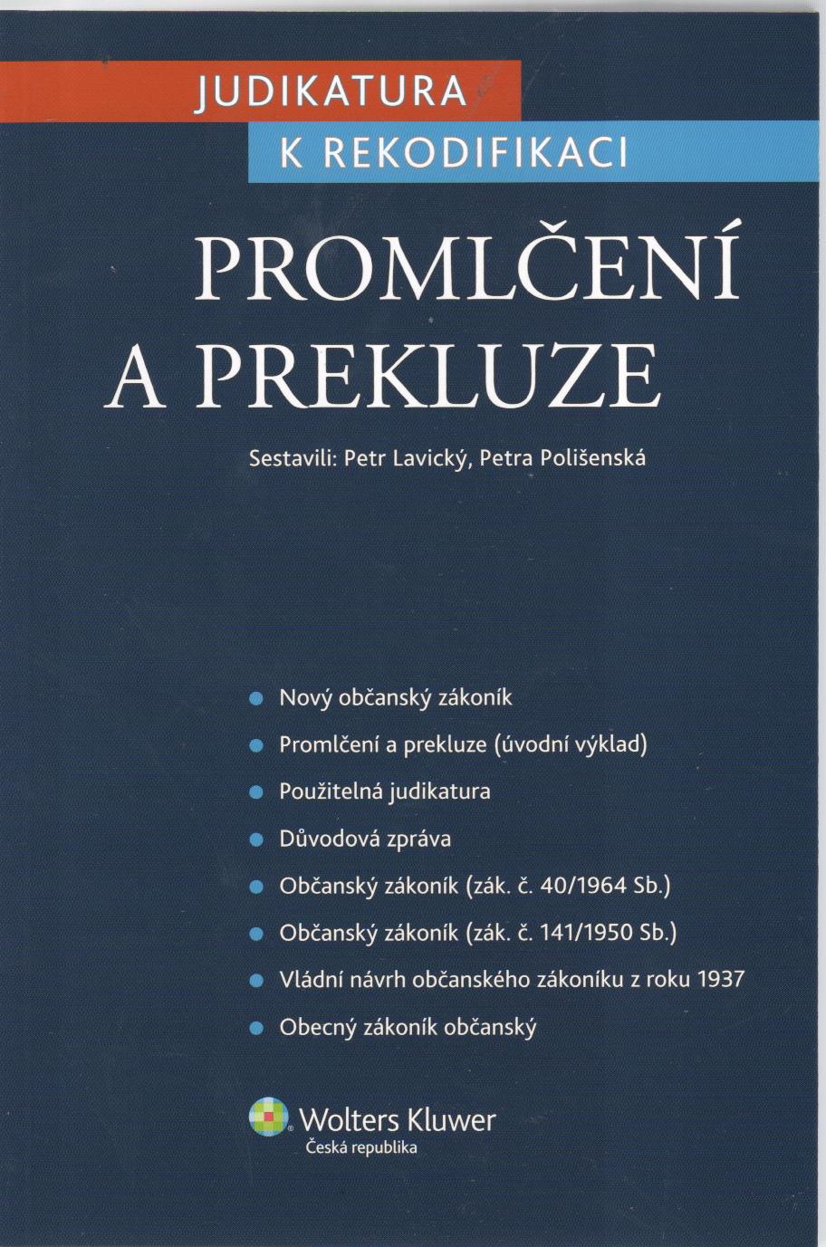 Promlčení a prekluze. Judikatura k rekodifikaci