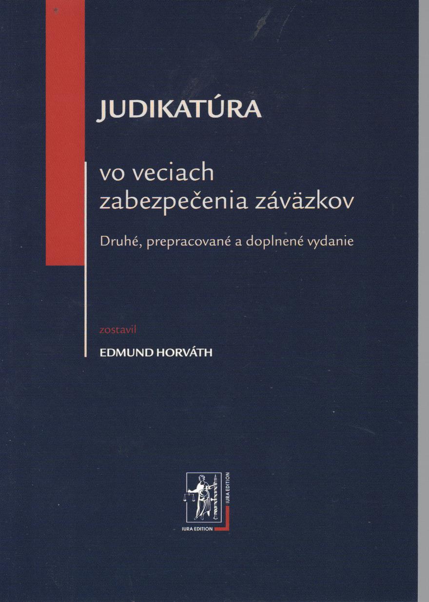 Judikatúra vo veciach zabezpečenia záväzkov, 2. vydanie