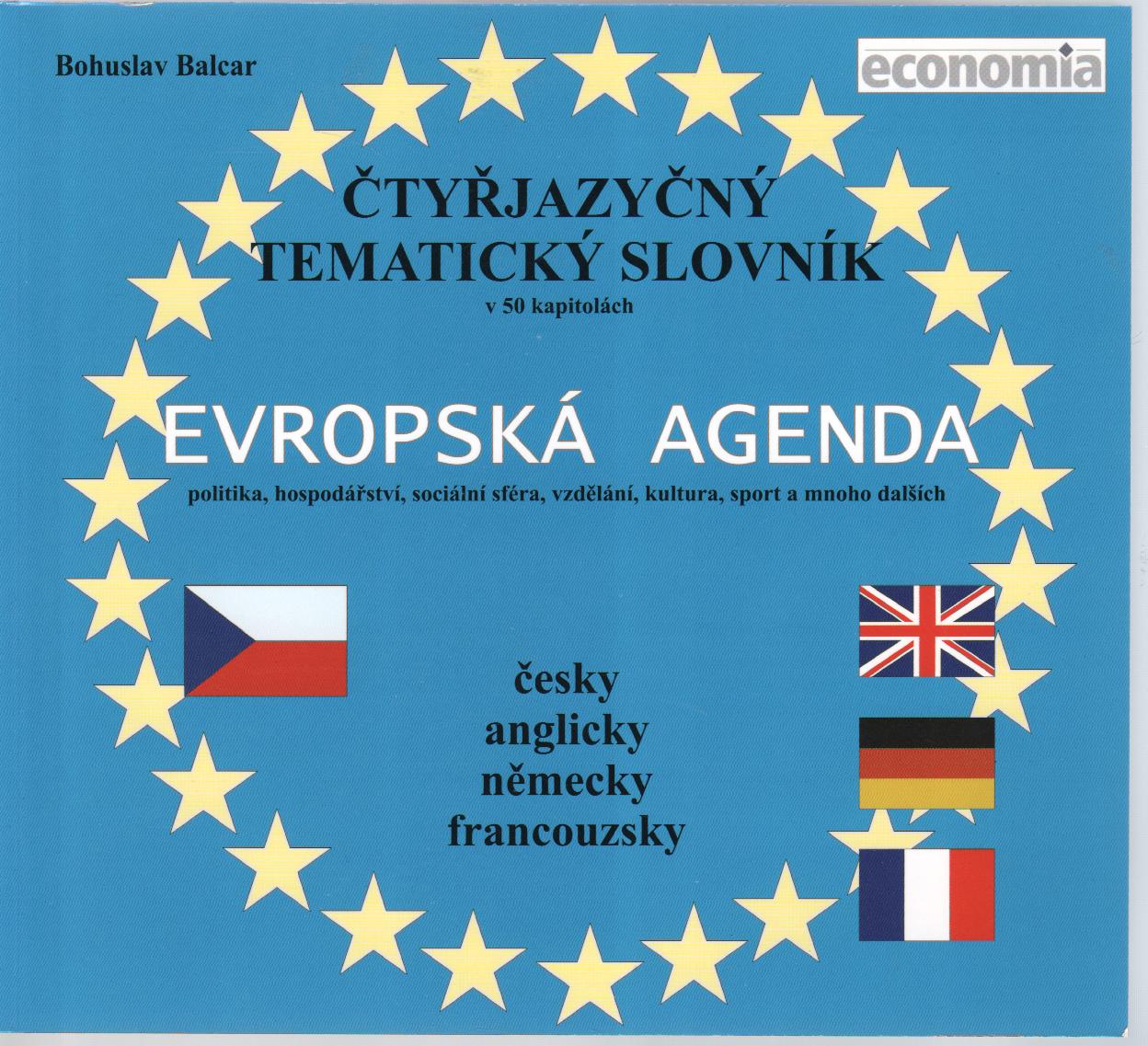 Evropská agenda - Čtyřjazyčný tematický slovník Č-A-N-F