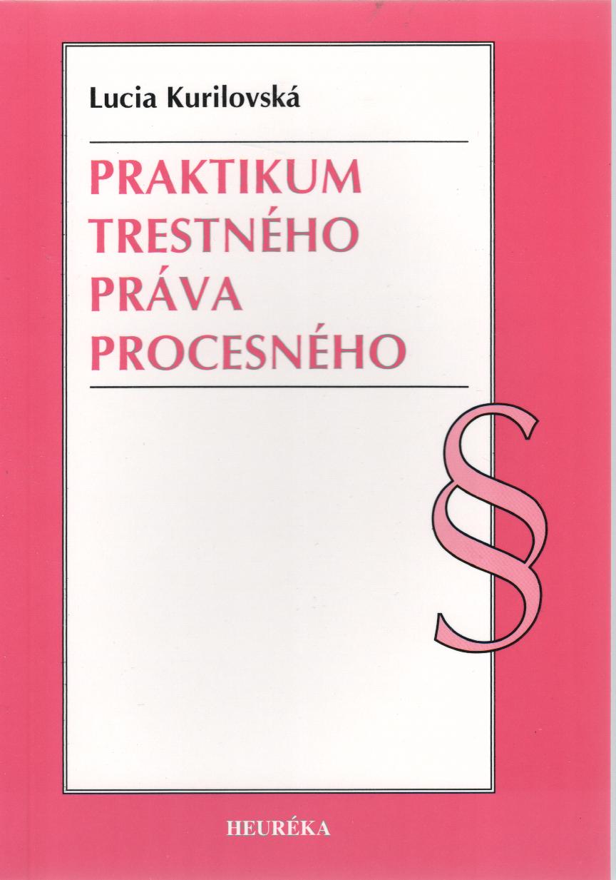 Praktikum trestného práva procesného