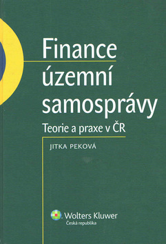 Finance územní samosprávy: Teorie a praxe v ČR