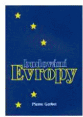 Budování Evropy