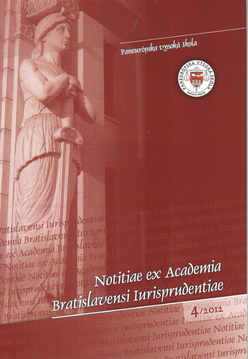 4/2012 Notitiae ex Academia Bratislavensi Iurisprudentiae