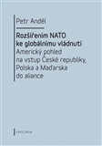 Rozšířením NATO ke globálnímu vládnutí