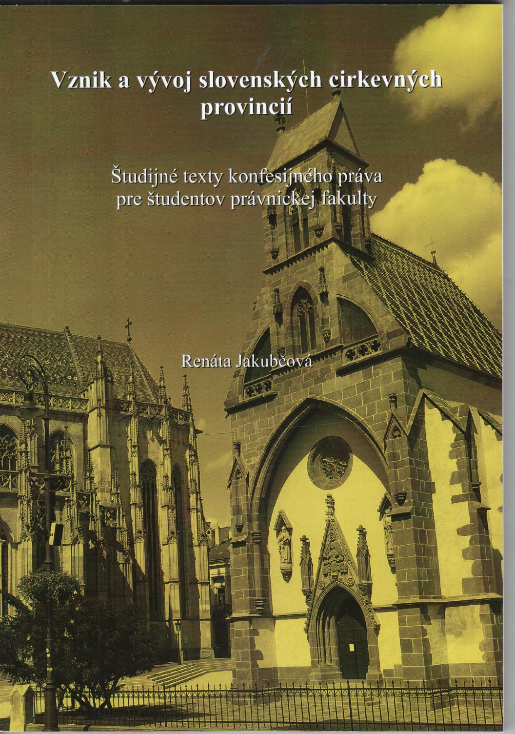 Vznik a vývoj slovenských cirkevných provincií