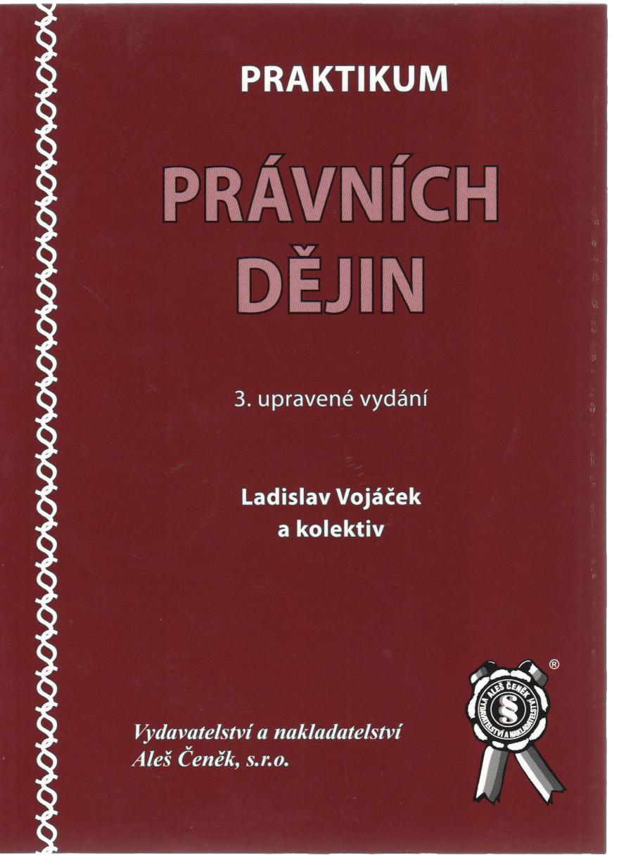 Praktikum právních dějin, 3.vyd.