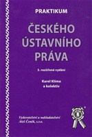 Praktikum českého ústavního práva 3.vyd.