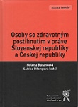 Osoby so zdravotným postihnutím v práve Slovenskej republiky a Českej republiky