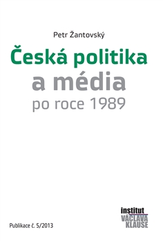 Česká politika a média po roce 1989