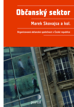 Občanský sektor: Organizovaná občanská společnost v České republice