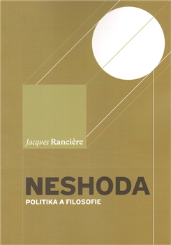 Neshoda: Politika a filosofie