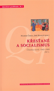 Křesťané a socialismus I.Díl Čítanka textů