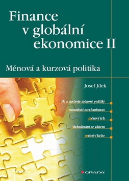 Finance v globální ekonomice II - Měnová a kurzová politika