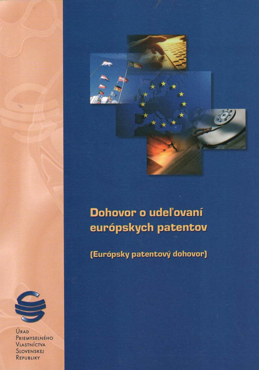 Dohovor o udeľovaní európskych patentov (Európsky patentový dohovor)