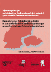 Význam principu subsidiarity v česko-německých vztazích