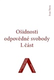 Ošidnosti odpovědné svobody 1 