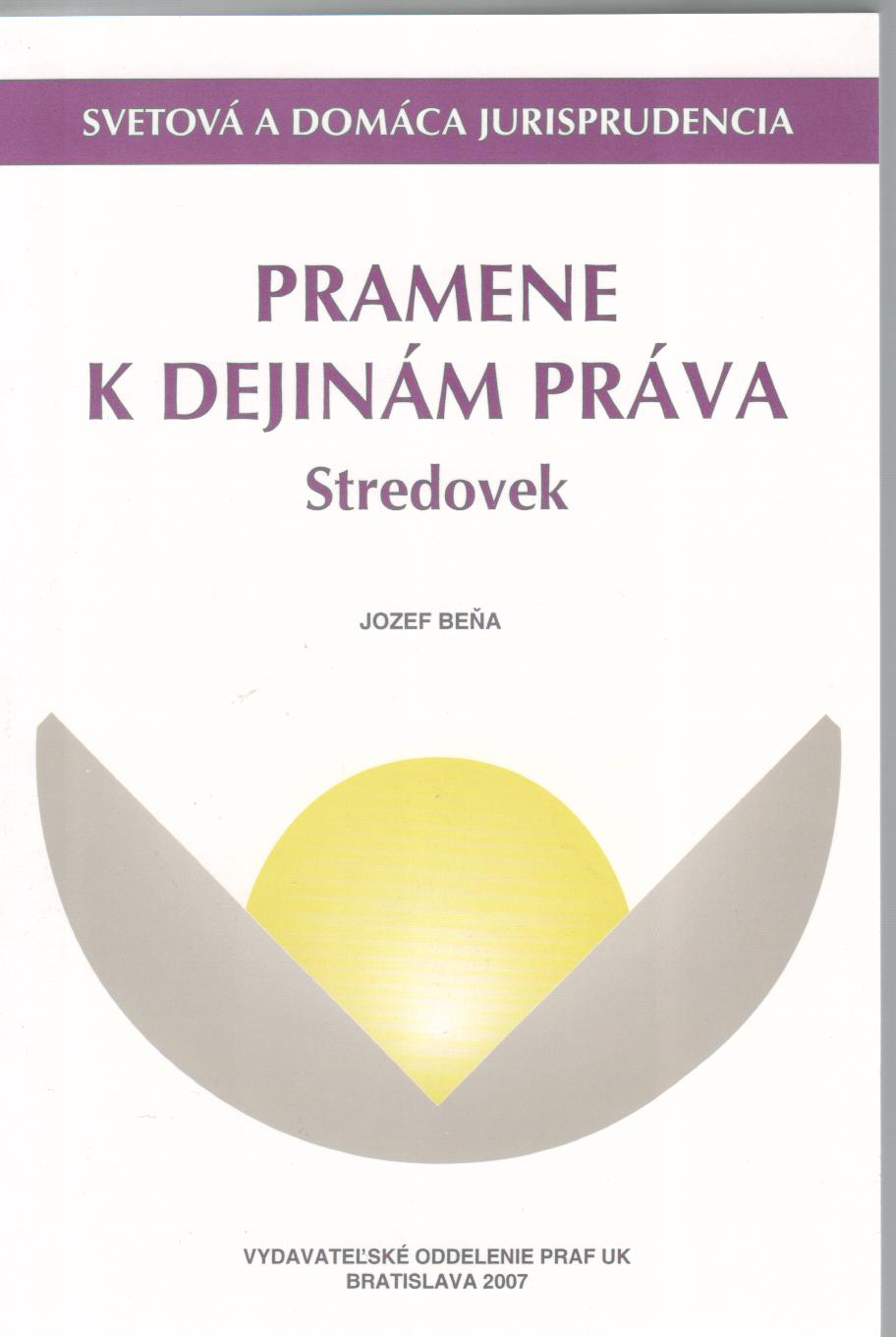 Pramene k dejinám práva. Stredovek