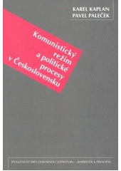 Komunistický režim a politické procesy v Československu 