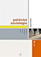 Politická sociologie - Politika a identita v proměnách modernity
