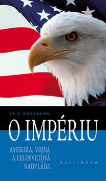 O impériu - Amerika, vojna a celosvetová nadvláda