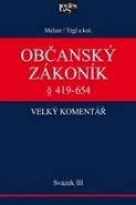 Občanský zákoník. Velký komentář. Svazek III.