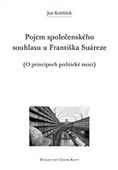 Pojem společenského souhlasu u Františka Suáreze