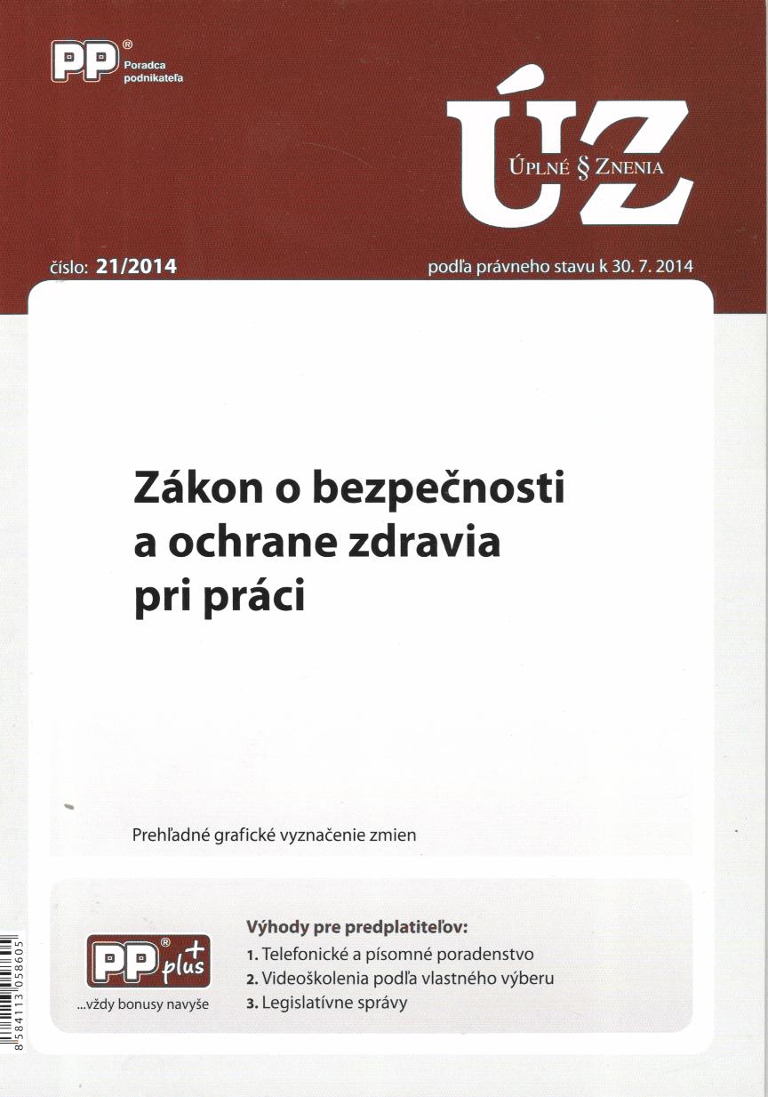 ÚZ Zákon o bezpečnosti a ochrane zdravia pri práci