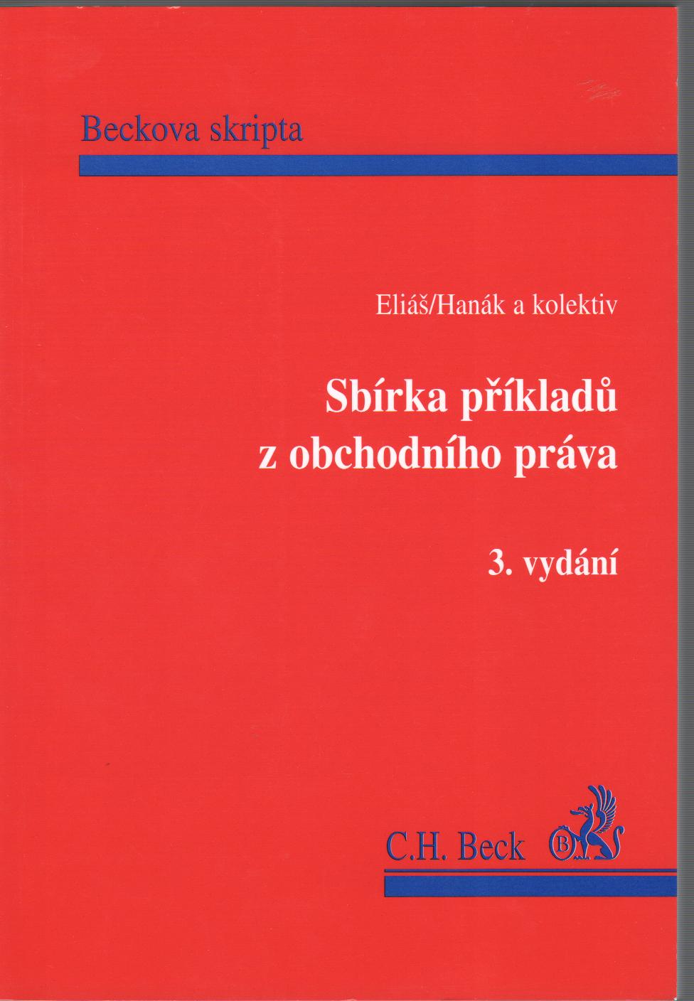 Sbírka příkladů z obchodního práva, 3.vyd.